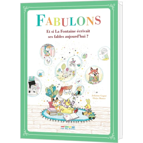 Livre Fabulons - Fables de La Fontaine Réinventées – Générique