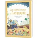 Livre de contes Les aventures de Nasreddine Histoires amusantes et sages – Générique
