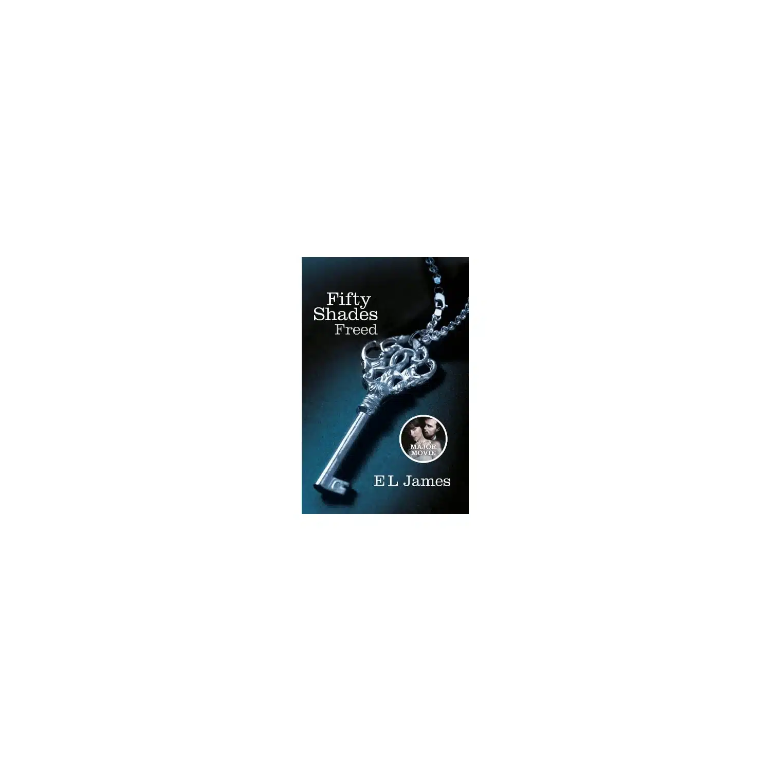 9780099579946 Fifty Shades Freed tome 3 - E.L. James - Poche anglais 576 pages - ARROW BOOKS – Image 1