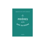 Recueil de prières Au fil des saisons - Méditations pour l'année liturgique, format de poche – Mame
