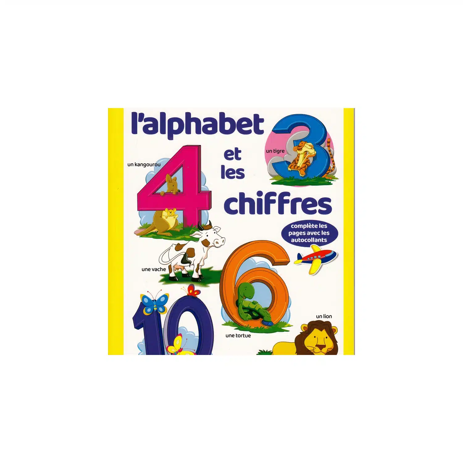 9782754206501 Album d'activités L'alphabet et les chiffres - Apprends, colle et amuse-toi (32 pages + autocollants) – LLC – Image 1