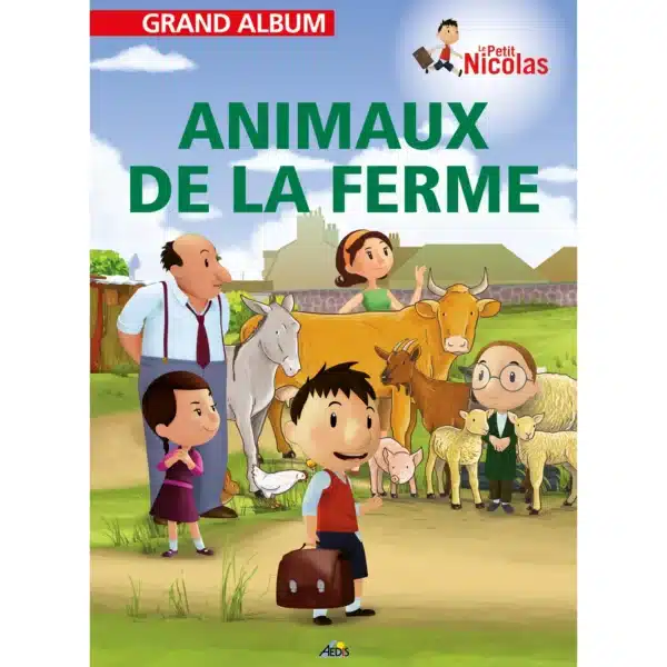 Animaux de la ferme - Grand album documentaire jeunesse n°22 - 16 pages - AEDIS EDITIONS