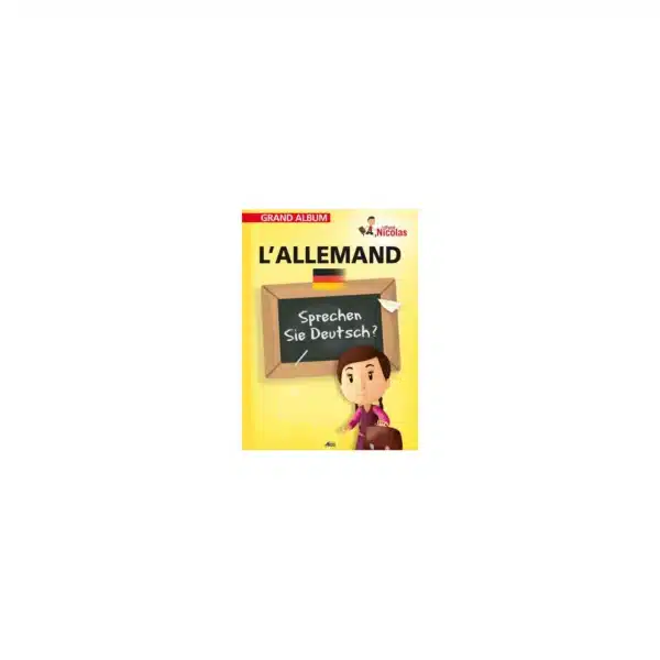 Grand album Le Petit Nicolas tome 37 - L'Allemand - Album jeunesse 16 pages - AEDIS EDITIONS